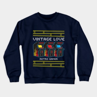 Vintage Love / Retro Gamer / Retro games / Vintage Design Crewneck Sweatshirt